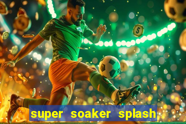 super soaker splash beto carrero